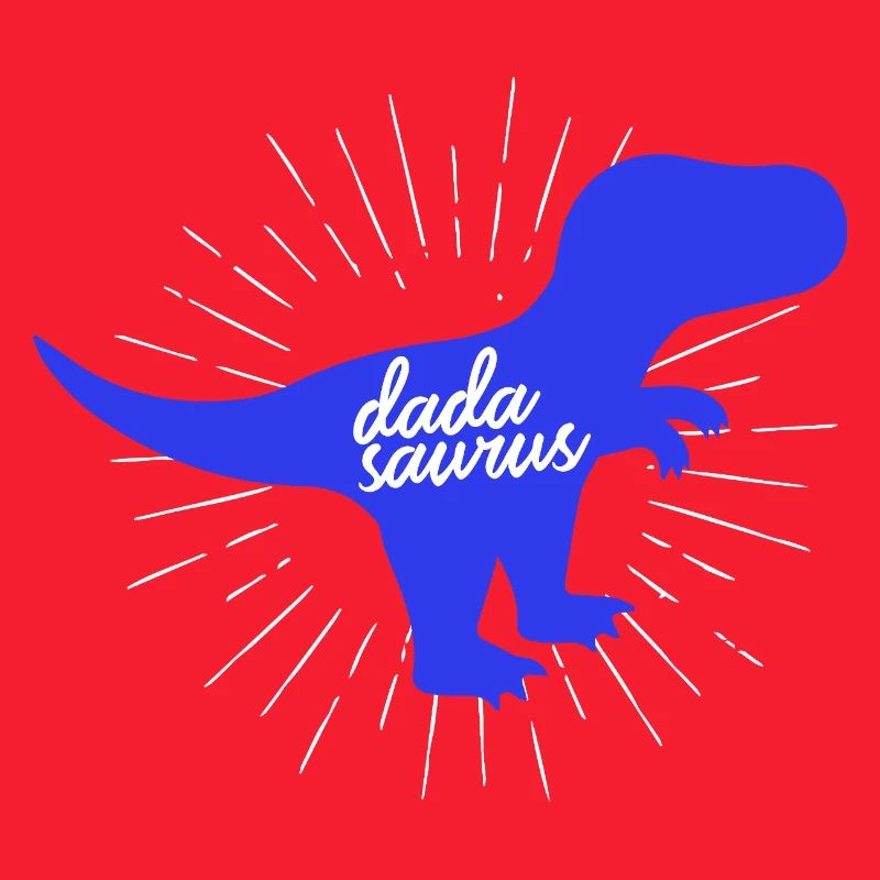 Dadasaurus Dadasaurus Daddy Dinosaur T-Rex