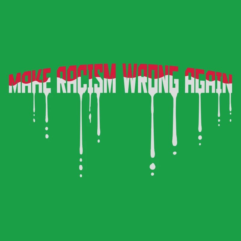 make racism wrong again