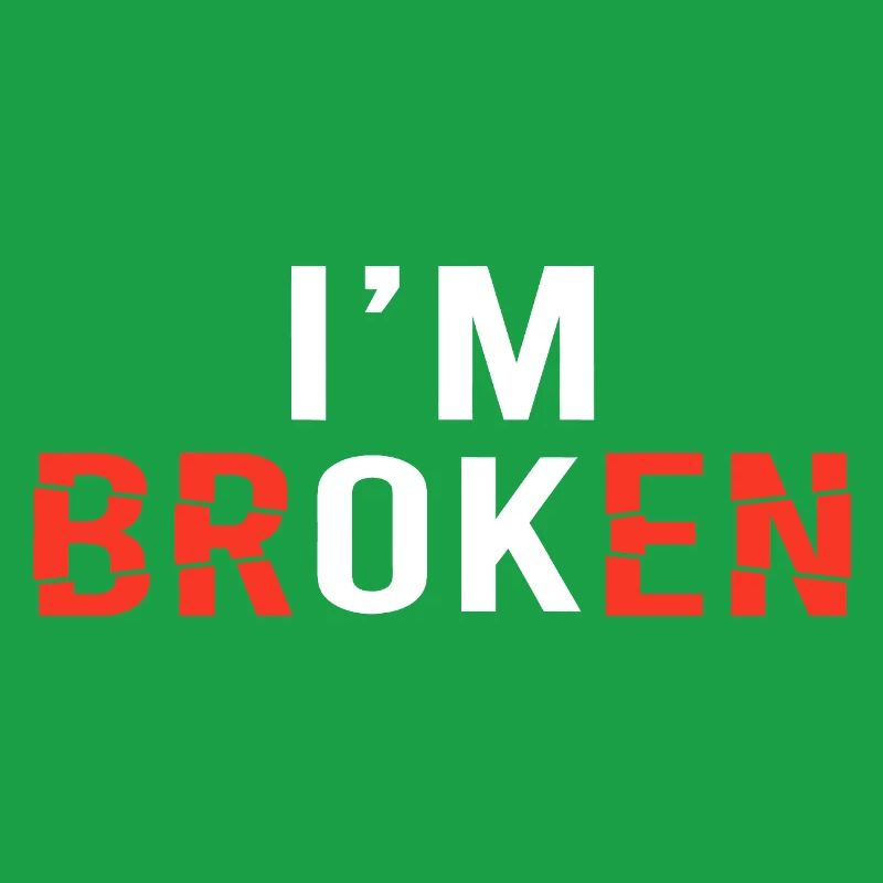 I'm Broken Distressed Typografie