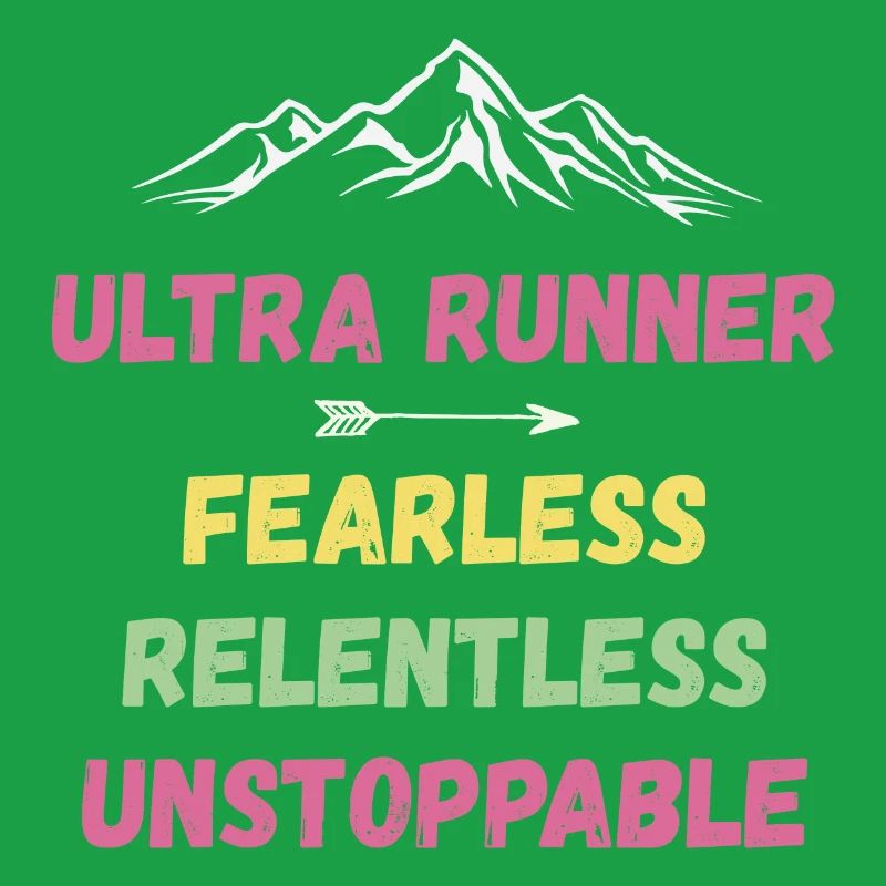Ultra Runnner - Intrépide. Implacable. Imparable.