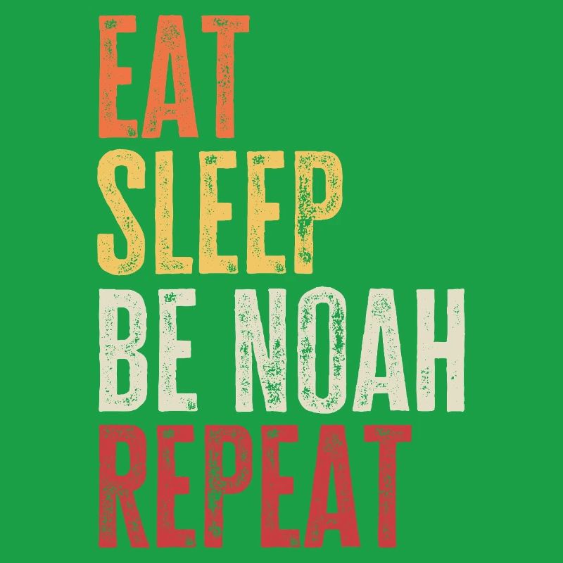 Eat Sleep Be Noah Repeat Retro Name