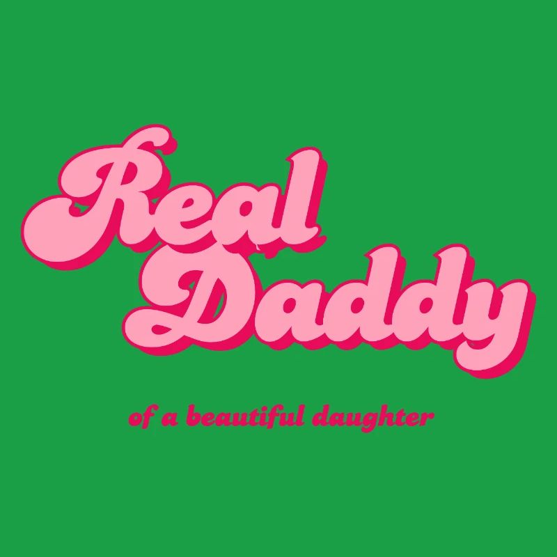 Real Daddy Pink Script Print
