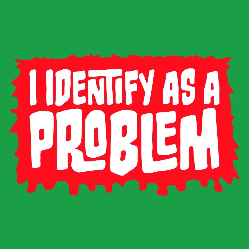 I Identify as a Problem Statement Frech Rebellisch