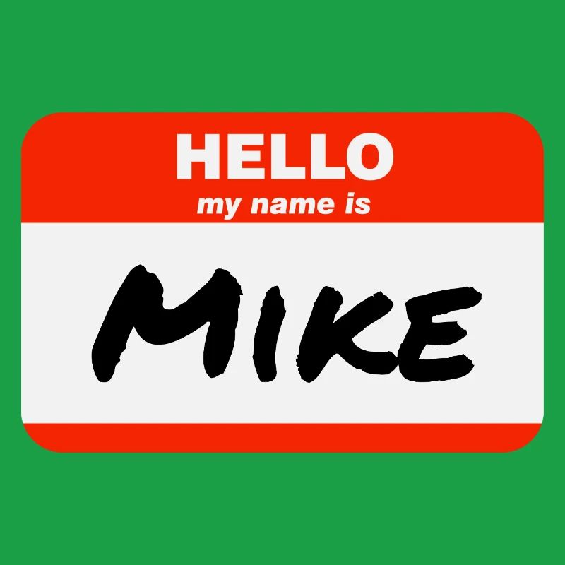 Hello My Name Is Mike Label Name Tag