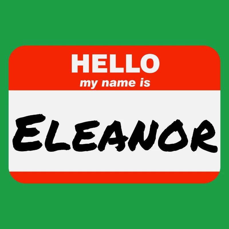 Hello My Name Is Eleanor Label Name Tag