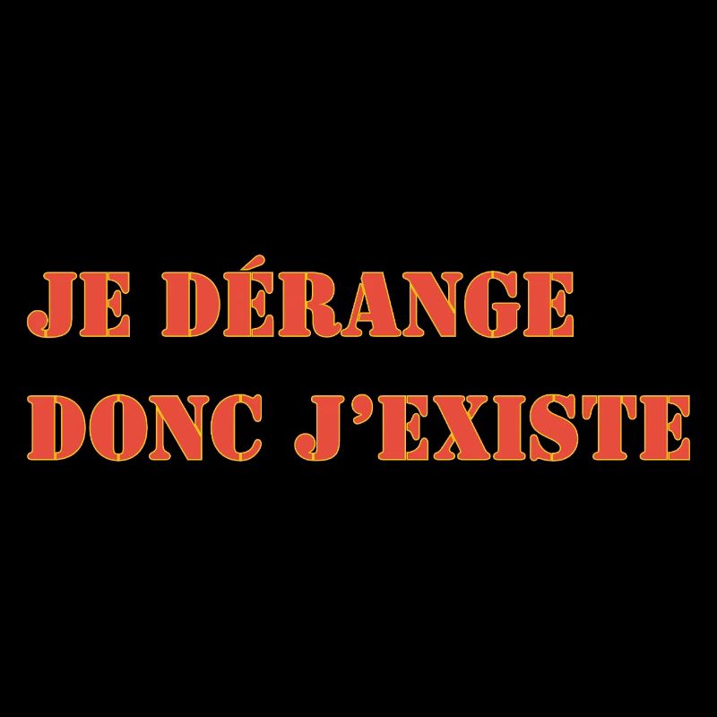 ICH STÖRE, DESHALB EXISTIERE ICH