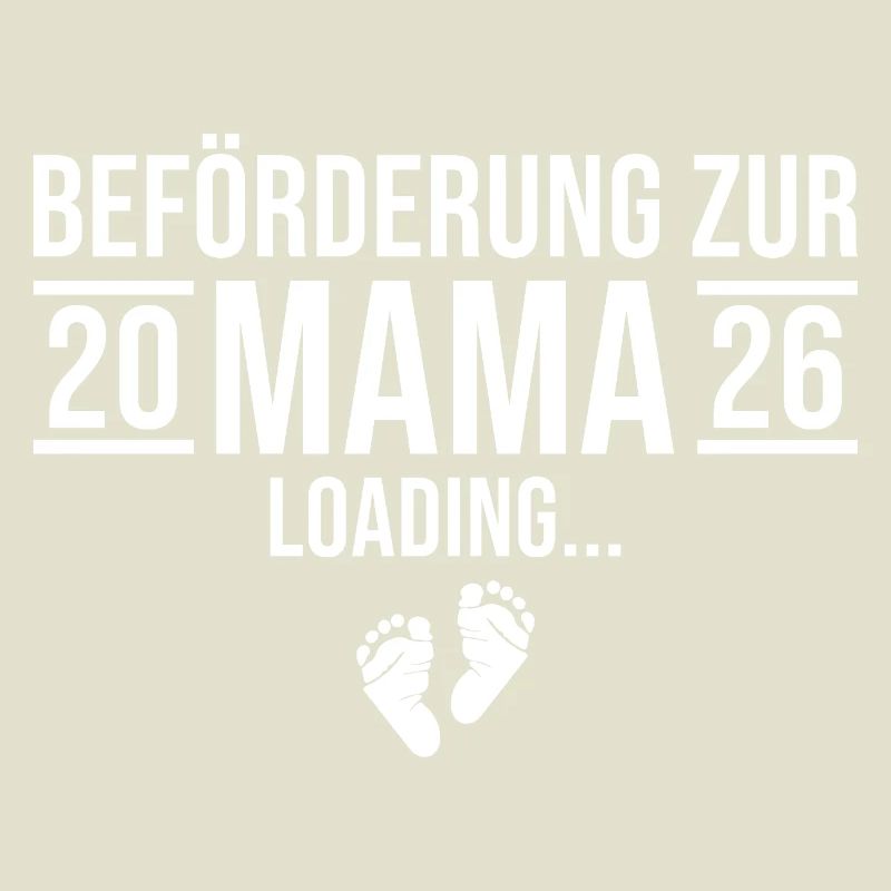 Mama 2026 loading - Werdende Mutter