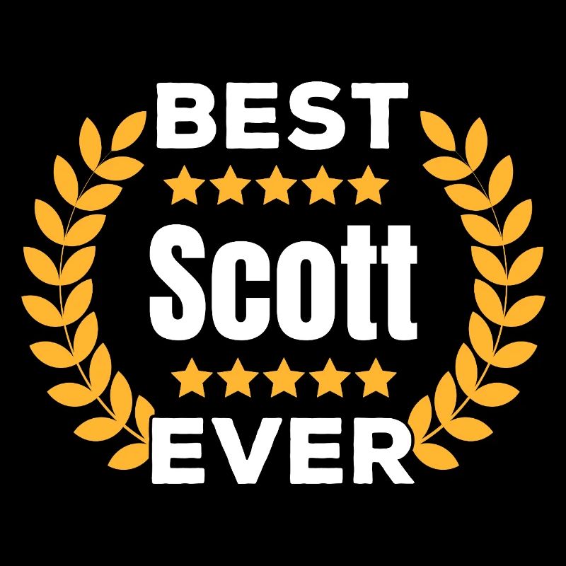 dBest Scott Ever Legend Name Gift