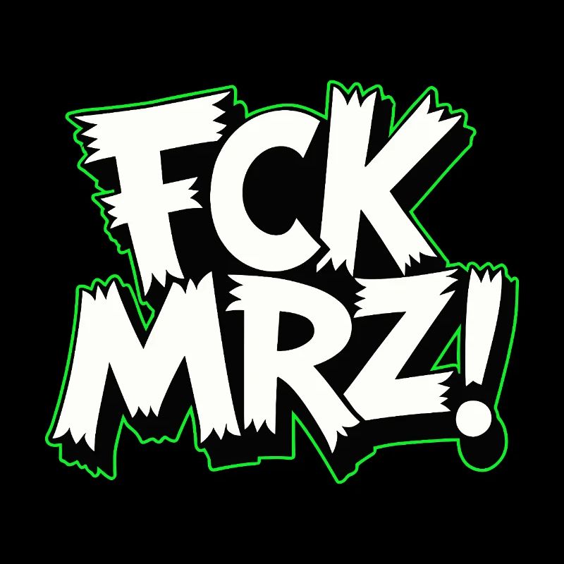 FCK MRZ Politischer Protest Slogan