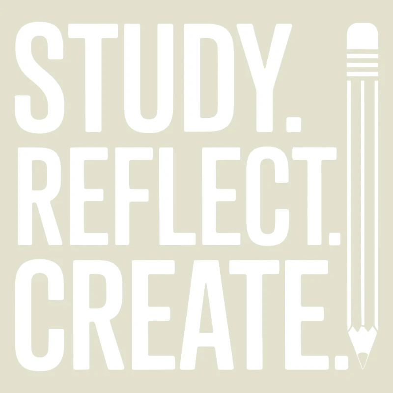 Study Reflect Create Typography Art