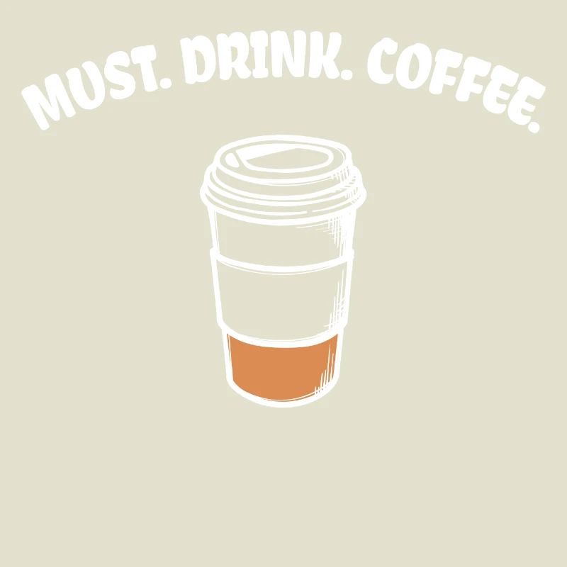 Caffeine Coffee Lovers Coffee Drink Statement