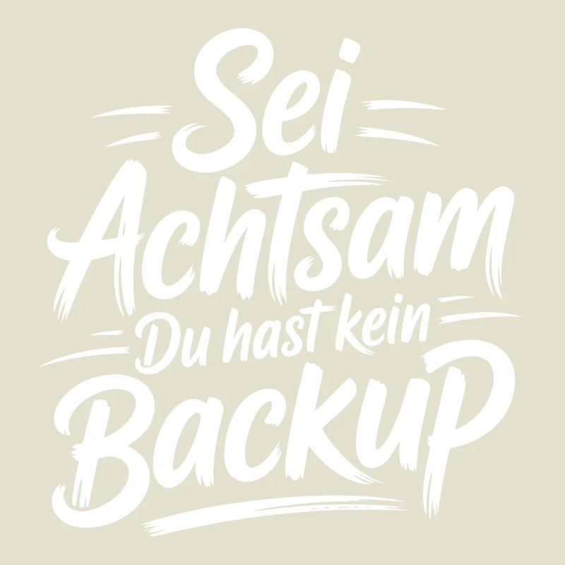 Sei achtsam Leben