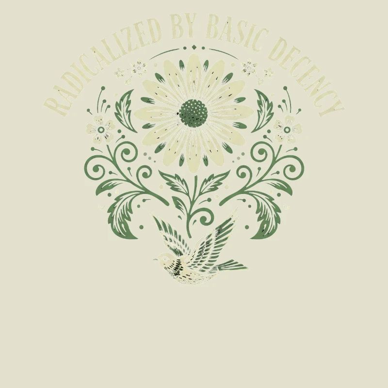 Radicalized By Basic Decency Quote Shirt Sticker