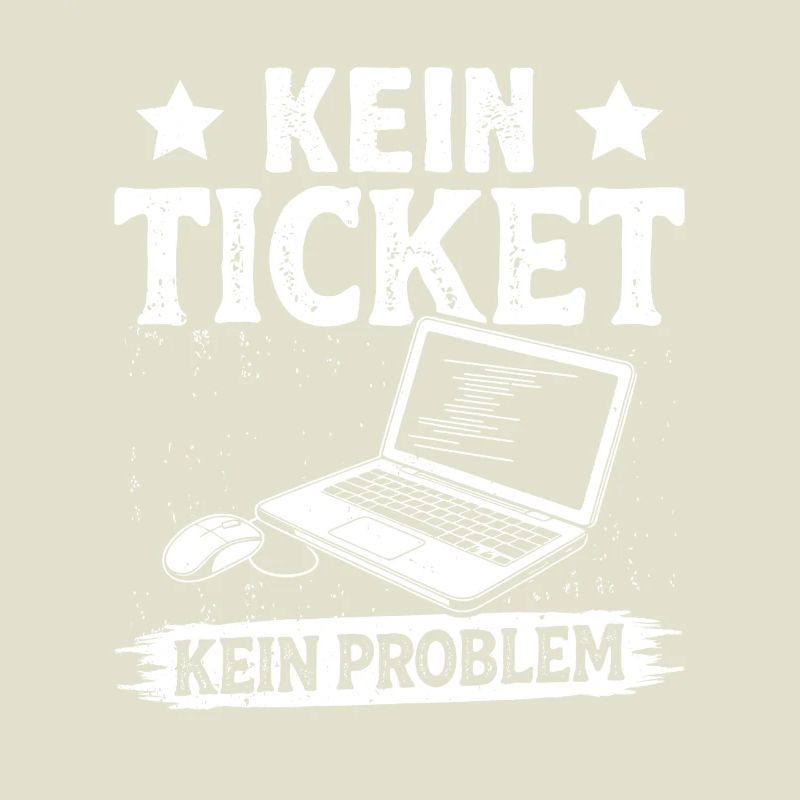 Nerd Computer KEIN TICKET KEIN PROBLEM LUSTIG