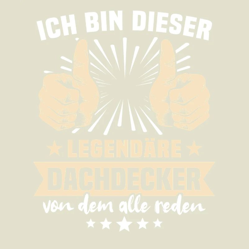 Dachdecker Sprüche