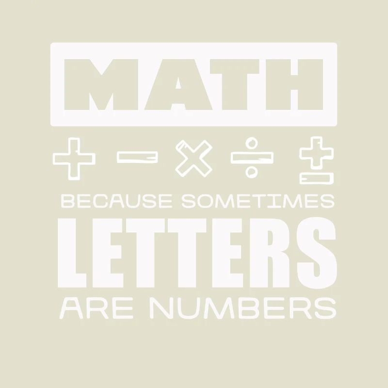 Math: Letters are numbers