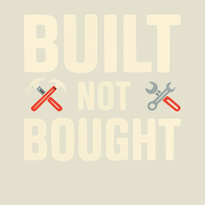 Built Not Bought Maker Statement