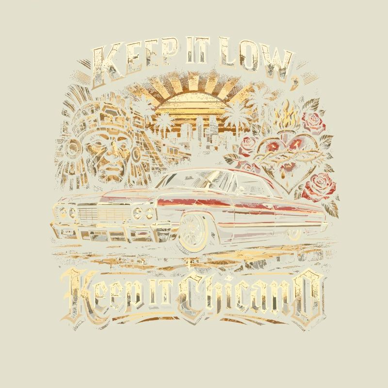 Lowrider Auto Keep It Low Keep It Chicano