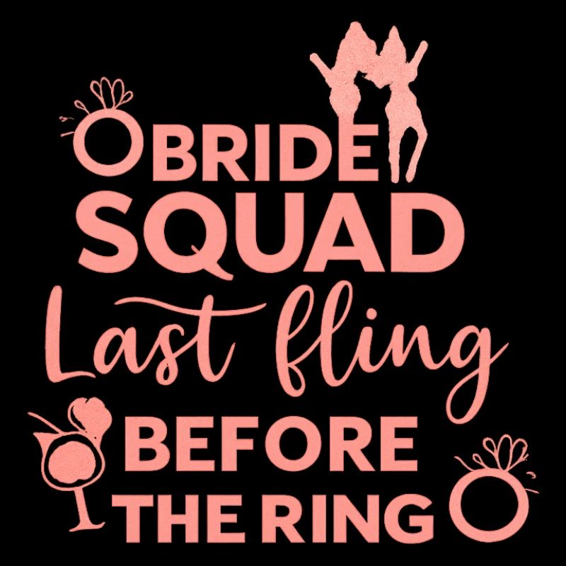 Bride Squad Last Fling Before The Ring
