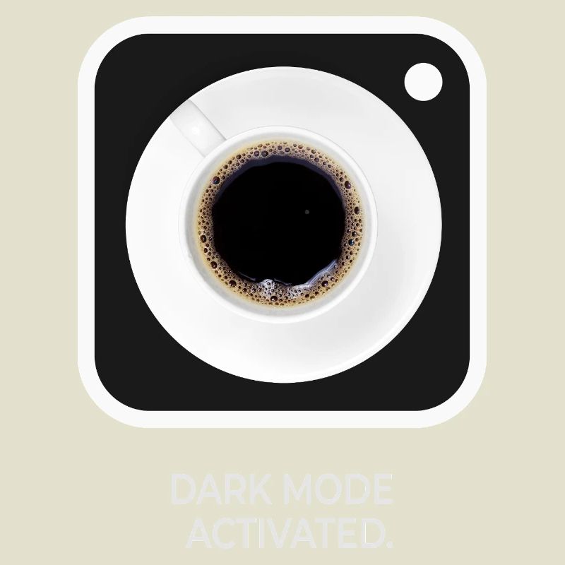 Dark Mode Activated Kaffee Spruch Design