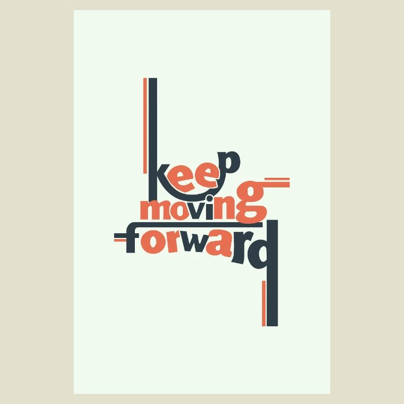 Keep Moving Forward Minimal Typography
