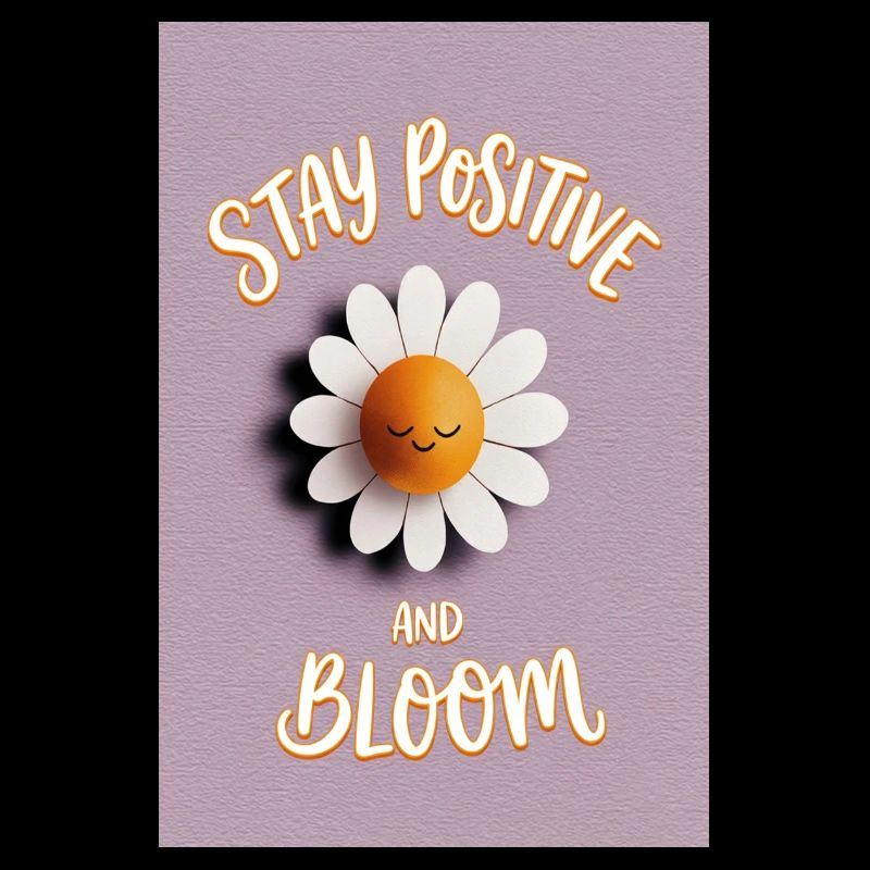 Bleib positiv, Bloom Daisy
