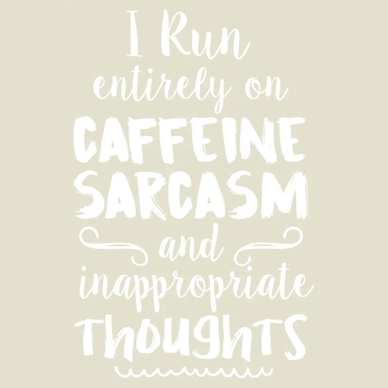 Caffeine Sarcasm Quote Tee