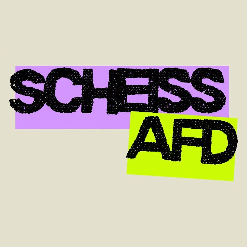 Scheiss AFD