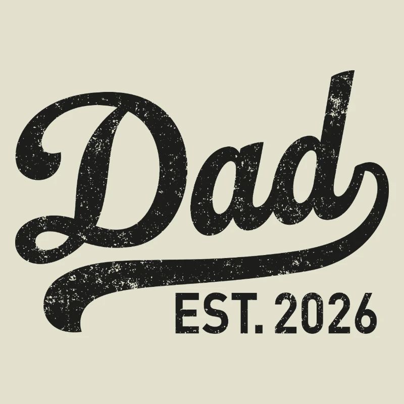 Dad Est. 2026 Retro Script