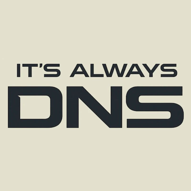 DNS Always: Tech Typography