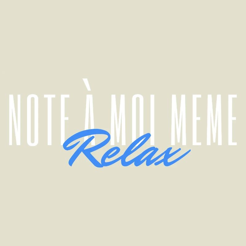 Note to myself Relax