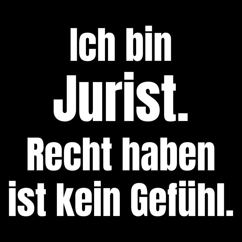 Ich bin Jurist – Recht haben
