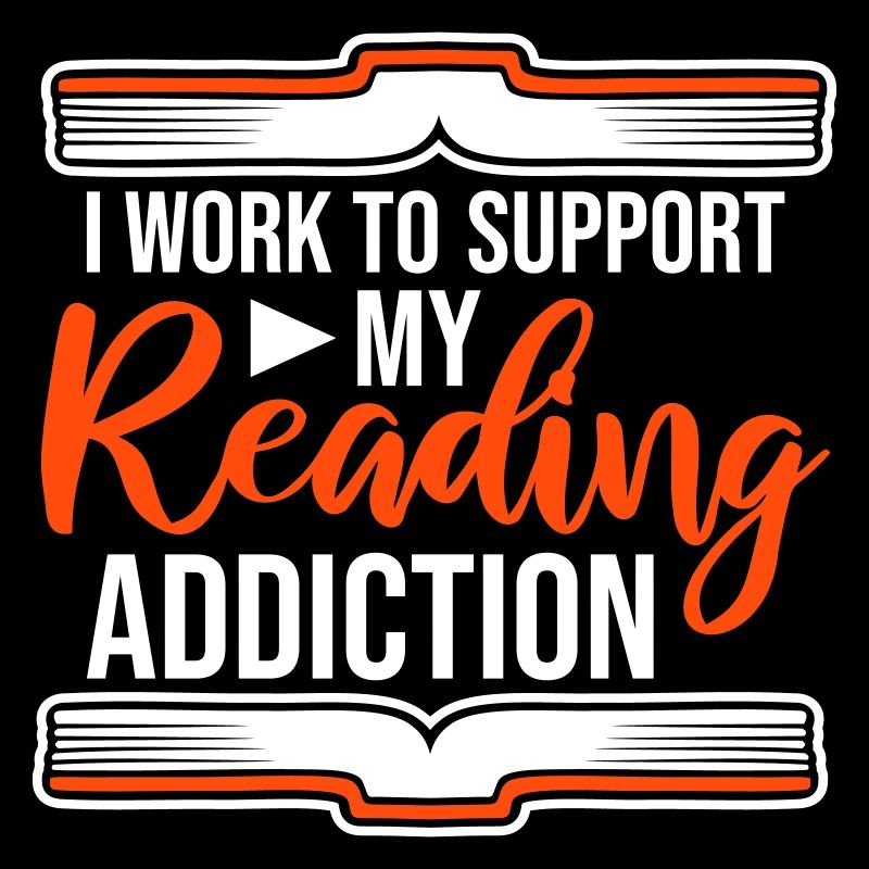 I Work To Support My Reading Addiction Bücher Logo