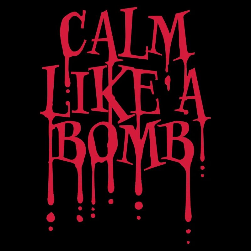 Calme comme une bombe Paradoxe Ironie Humour Blague explosive
