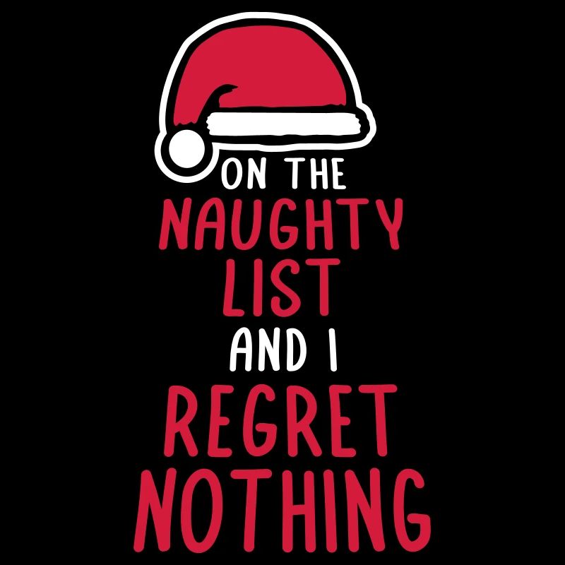 Sur la liste des vilains et ne regrette rien XMas Spruch
