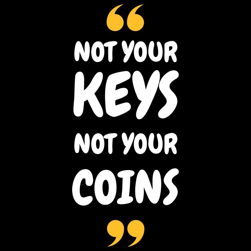 Sécurité Bitcoin 2025 - Pas vos clés, pas votre pièce