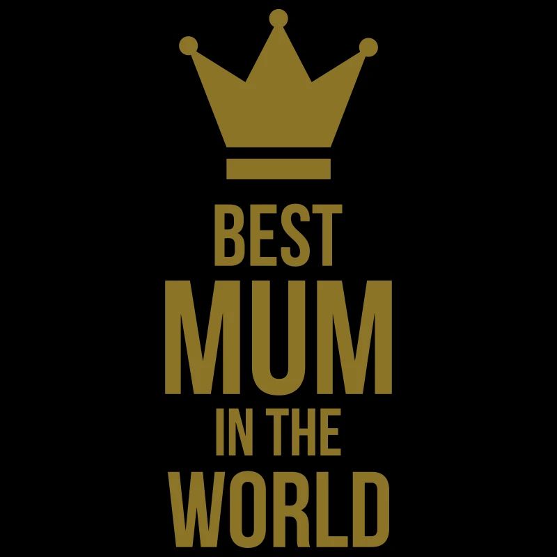 Die beste Mutter der Welt - Muttertag