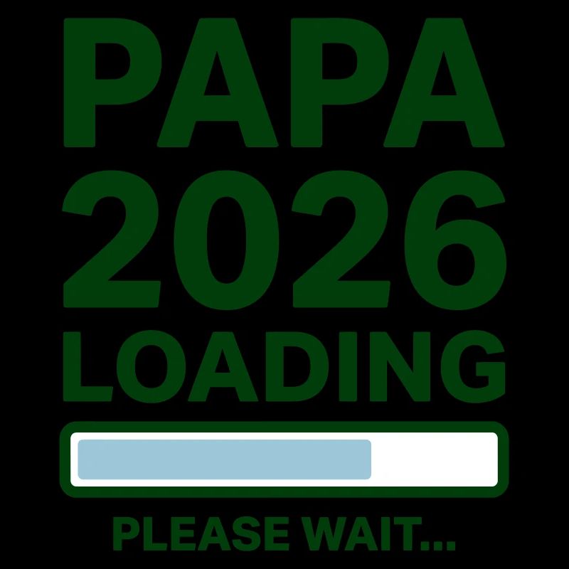 Papa 2026 Loading - Annonce Grossesse