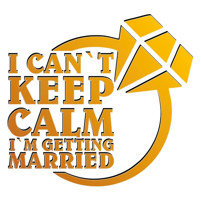 I Can't Keep Calm – Getting Married