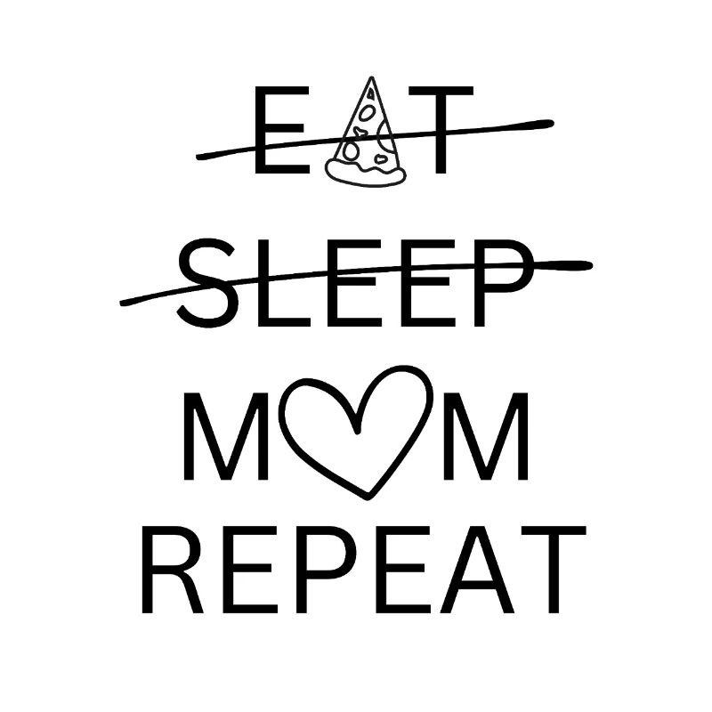 Manger, dormir, maman, répéter