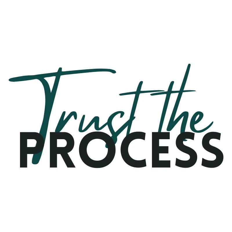 Faites confiance au processus - Déclaration de motivation
