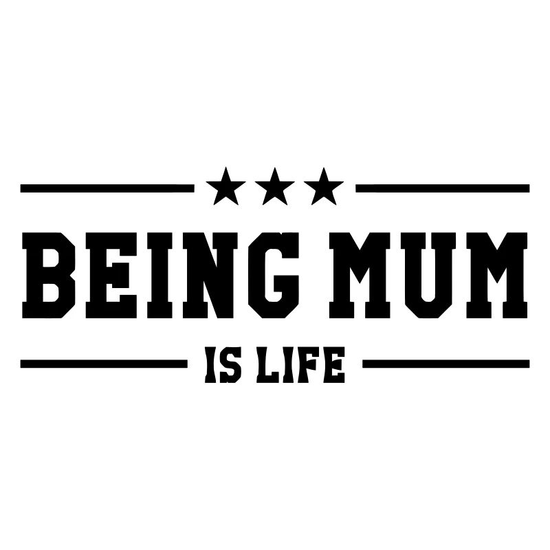 Mutter zu sein ist Leben! Muttertag