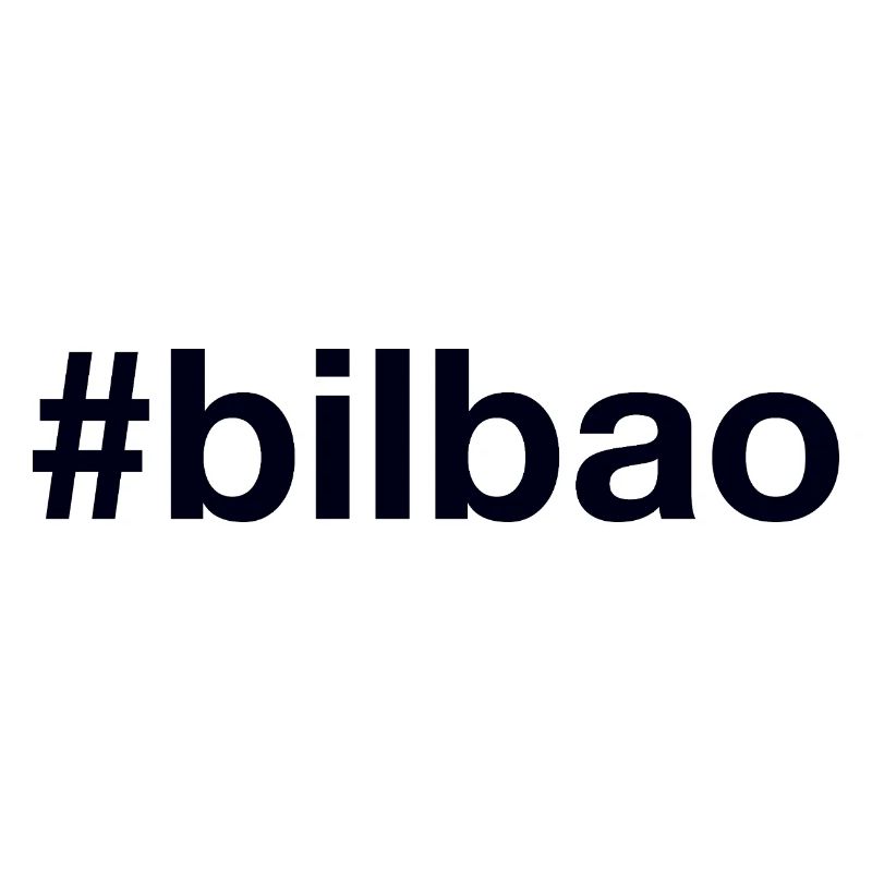 BILBAO Hashtag