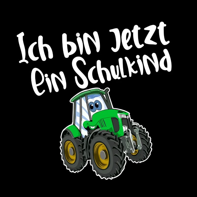 Ich Bin Jetzt Ein Schulkind Traktor