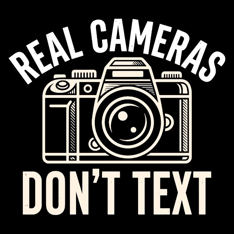 Real Cameras Don't Text Statement