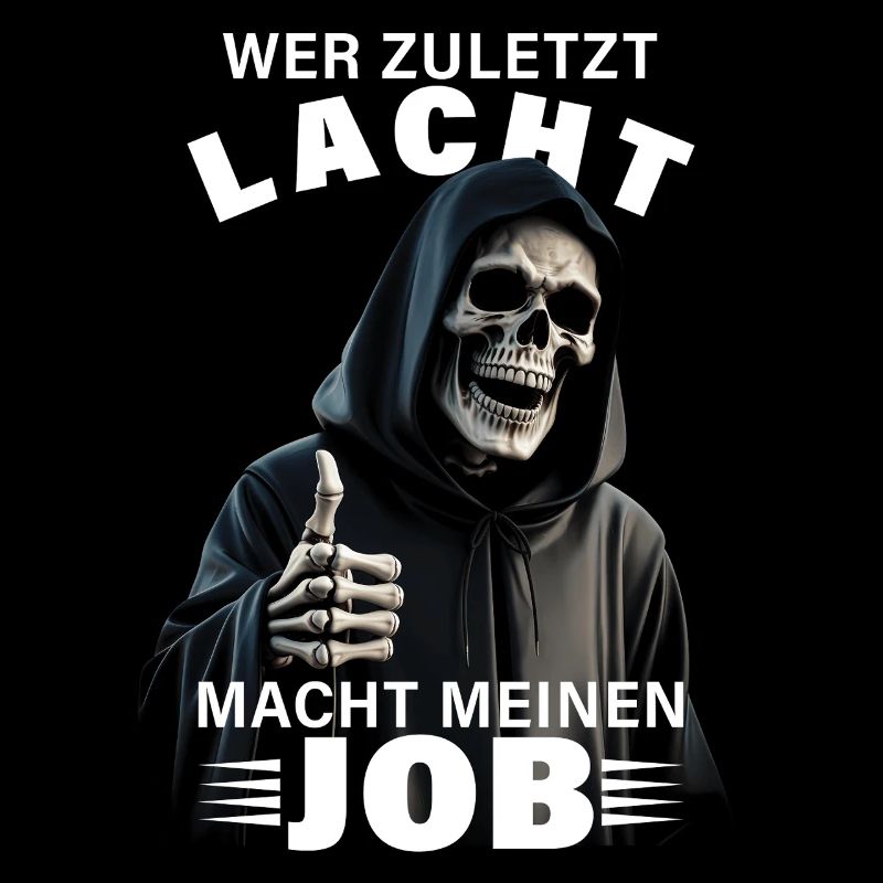 Who Laughs Last Grim Reaper Death Halloween Saying