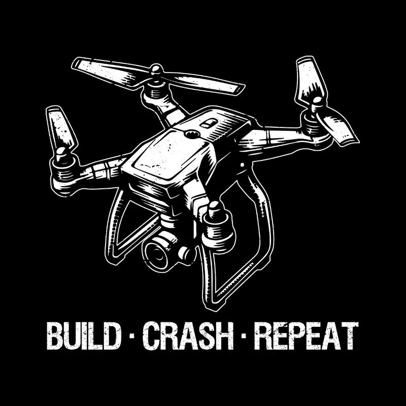 Drone Build Crash Repeat Gift