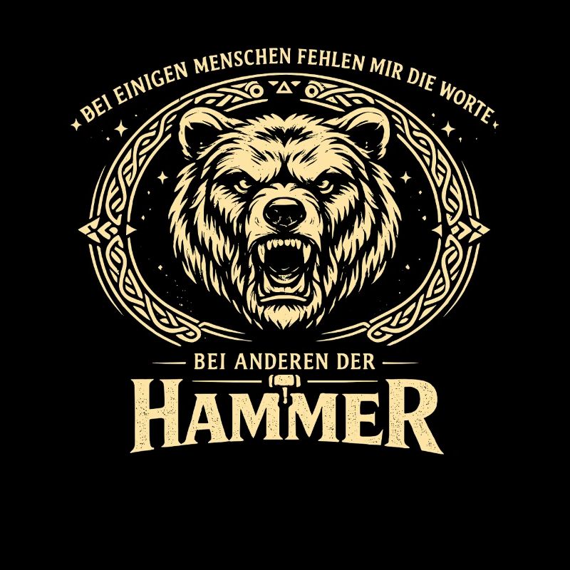 Bei anderen der Hammer | Bär Spruch