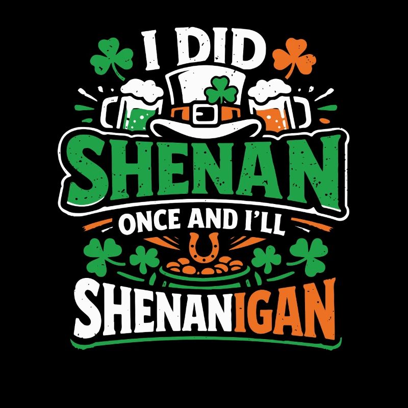 Ready vor Shenanigans | St. Patrick's Day