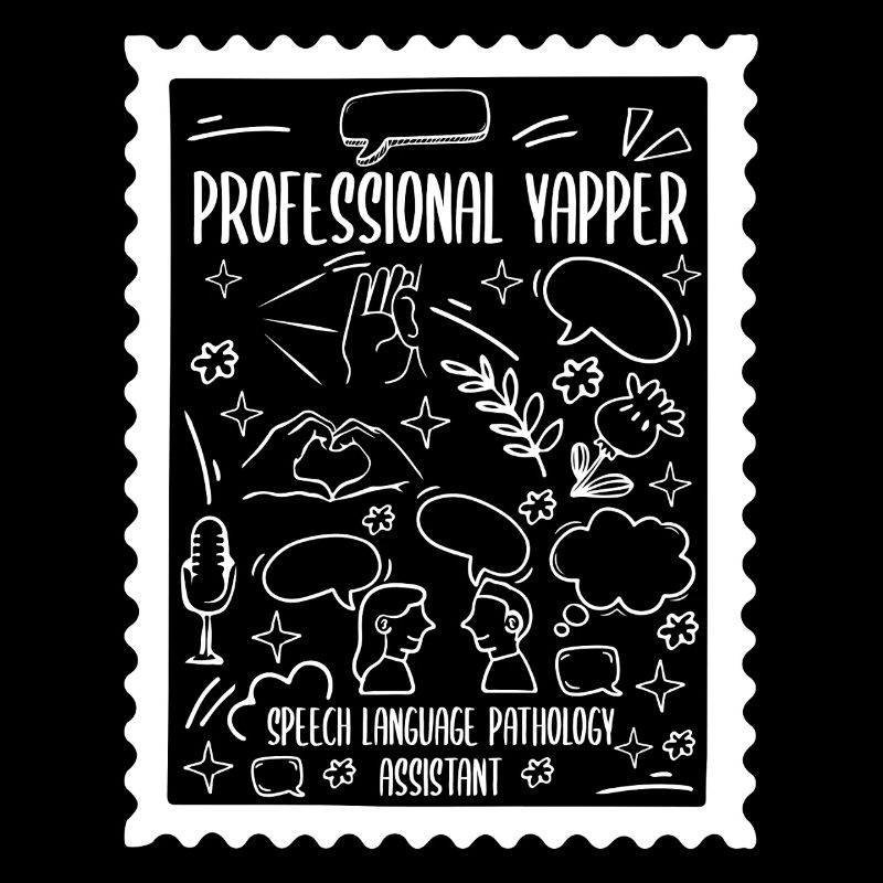 Professionelle Yapper Speech Language SLP